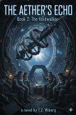 The Void Walker (The Aether's Echo, #2) (eBook, ePUB)