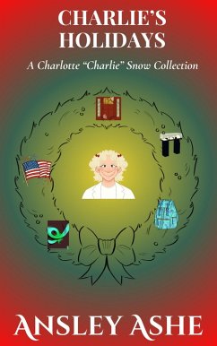 Charlie's Holidays (A Charlotte 