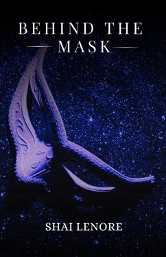 Behind the Mask (eBook, ePUB) - Lenore, Shai