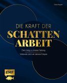Die Kraft der Schattenarbeit - Shadow Work (Mängelexemplar) Die Kraft der Schattenarbeit - Shadow Work (Mängelexemplar)