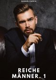 Reiche Männer. 1