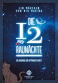 Die 12 Raunächte - ein Märchen