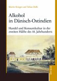 Alkohol in Dänisch-Ostindien