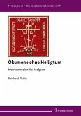 Ökumene ohne Heiligtum