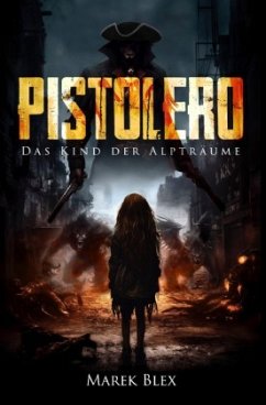 Cover Pistolero - Das Kind der Alpträume