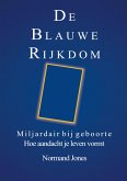 De Blauwe Rijkdom
