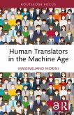 Human Translators in the Machine Age (eBook, ePUB)