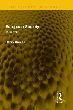 European Society (eBook, PDF) - Kamen, Henry European Society (eBook, PDF) - Kamen, Henry