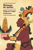 Homens de milho (eBook, ePUB)