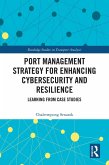 Port Management Strategy for Enhancing Cybersecurity and Resilience (eBook, PDF)