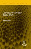 Learning Theory and Social Work (eBook, ePUB) Learning Theory and Social Work (eBook, ePUB)