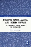 Prostate Health, Ageing and Society in Japan (eBook, PDF)