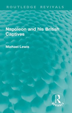 Napoleon and his British Captives (eBook, ePUB) - Lewis, Michael