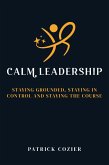 Calm Leadership (eBook, ePUB)