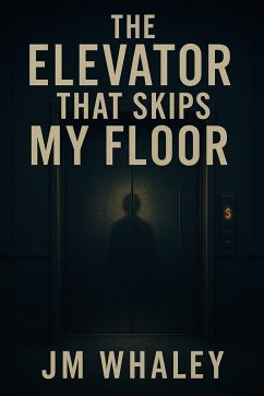 Cover The Elevator That Skips My Floor (eBook, ePUB)