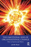 The Emotional Side of Organisational Change (eBook, ePUB) The Emotional Side of Organisational Change (eBook, ePUB)