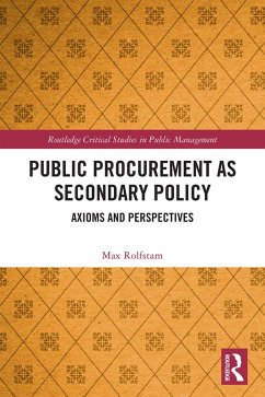 Public Procurement as Secondary Policy (eBook, ePUB) - Rolfstam, Max