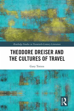Cover Theodore Dreiser and the Cultures of Travel (eBook, ePUB)