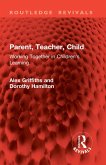 Parent, Teacher, Child (eBook, PDF)