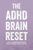The ADHD Brain Reset (eBook, ePUB)