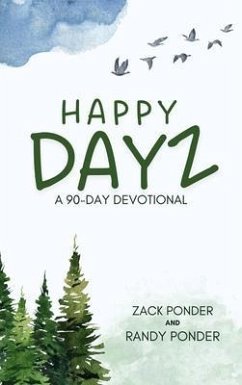 Happy Dayz (eBook, ePUB) - Ponder, Zack; Ponder, Randy