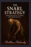The Snarl Strategy (eBook, ePUB)