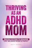 Thriving as an ADHD Mom (eBook, ePUB)