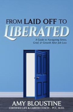 Cover From Laid Off to Liberated (eBook, ePUB)