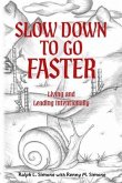 Slow Down to Go Faster (eBook, ePUB)
