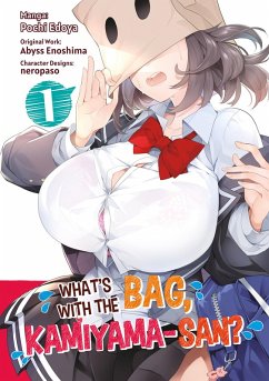 Cover What's with the Bag, Kamiyama-san? (Manga) Volume 1 (eBook, ePUB)