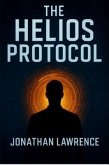 The Helios Protocol (eBook, ePUB)