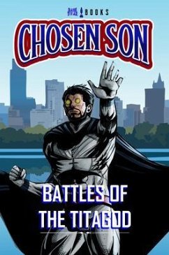 Chosen Son (eBook, ePUB) - Robinson II, Ty'Ron W. C. Chosen Son (eBook, ePUB) - Robinson II, Ty'Ron W. C.