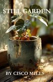 Still Garden (eBook, ePUB)