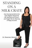 Standing on a Milk Crate (eBook, ePUB)