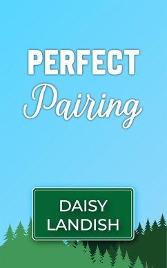 Cover Perfect Pairing (It Happened Up North, #6) (eBook, ePUB)