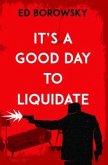 It's a Good Day to Liquidate (eBook, ePUB)