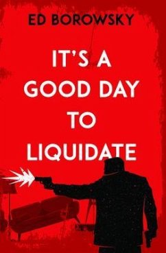 Cover It's a Good Day to Liquidate (eBook, ePUB)