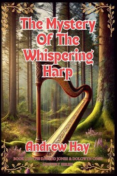 The Mystery Of The Whispering Harp - Hay, Andrew The Mystery Of The Whispering Harp - Hay, Andrew