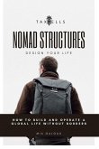 Nomad Structures - Design Your Life