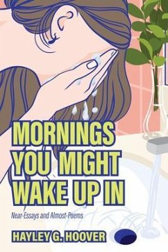 Cover Mornings You Might Wake Up In (eBook, ePUB)