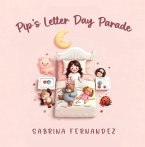 Pip's Letter Day Parade (eBook, ePUB)