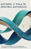 Autismul ¿i via¿a în spectrul autismului (eBook, ePUB)