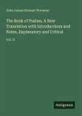 The Book of Psalms. A New Translation with Introductions and Notes, Explanatory and Critical