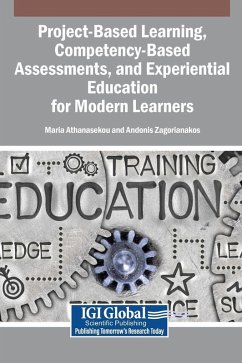 Cover Project-Based Learning, Competency-Based Assessments, and Experiential Education for Modern Learners
