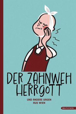 Cover Der Zahnwehhergott und andere Sagen