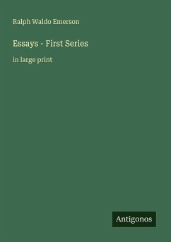 Essays - First Series - Emerson, Ralph Waldo