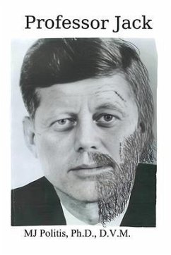 Professor Jack (eBook, ePUB) - Politis, M. J Professor Jack (eBook, ePUB) - Politis, M. J