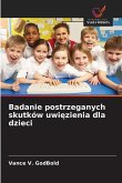 Badanie postrzeganych skutków uwi¿zienia dla dzieci