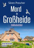 Mord in Großheide. Ostfrieslandkrimi