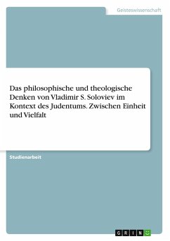 Cover Das philosophische und theologische Denken von Vladimir S. Soloviev im Kontext des Judentums. Zwischen Einheit und Vielfalt